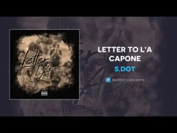 S.Dot - Letter To L